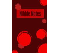 Nibble Notes: 12 Weeks of Thoughtful Eating: Weight loss tracker, reflection journal, food diary, dieting aide, health journey Color: Red