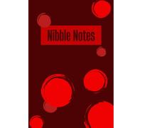 Nibble Notes: 12 Weeks of Thoughtful Eating: Weight loss tracker, reflection journal, food diary, dieting aide, health journey Color: Red