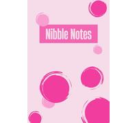 Nibble Notes: 12 Weeks of Thoughtful Eating: Weight loss tracker, reflection journal, food diary, dieting aide, health journey Color: Pink