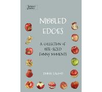 Nibbled Edges: A Collection of Bite-sized Funny Moments