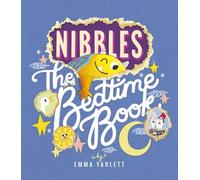 Nibbles: The Bedtime Book: 4