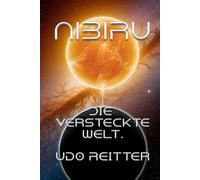 NIBIRU: Die versteckte Welt