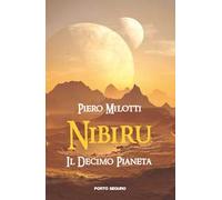 Nibiru. Il decimo pianeta