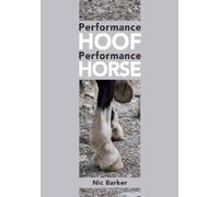 Nic Barker Performance Hoof, Performance Horse (Tascabile)