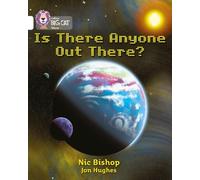 Nic Bishop Is There Anyone Out There? (Tascabile) Collins Big Cat