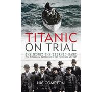 Nic Compton Titanic on Trial (Tascabile)