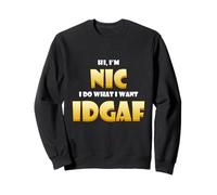Nic Costume IDGAF Meme Personalized First Name Nick Joke Felpa