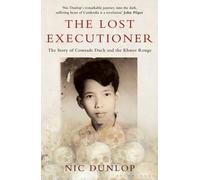 Nic Dunlop The Lost Executioner (Tascabile)
