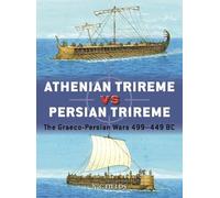 Nic Fields Athenian Trireme vs Persian Trireme (Tascabile) Duel