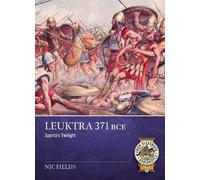 Nic Fields Leûktra 371 BC (Tascabile)