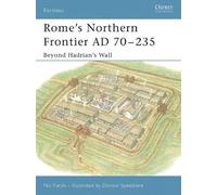 Nic Fields Rome’s Northern Frontier AD 70-235 (Tascabile) Fortress