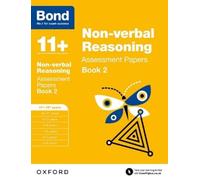 Nic Morgan Bond 11 Bond 11+: Non-verbal Reasoning: Assessment Paper (Tascabile)