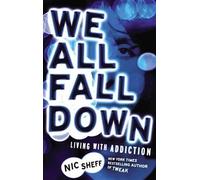Nic Sheff We All Fall Down (Tascabile)