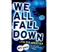 Nic Sheff We All Fall Down (Tascabile)