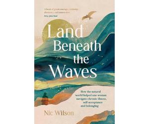 Nic Wilson Land Beneath the Waves (Copertina rigida)