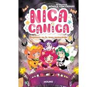 Nica Canica 6 - Sorpresas en la casa encantada