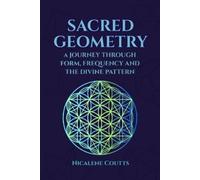 Nicalene Coutts Sacred Geometry (Tascabile)