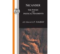 Nicander of Colophon The Poems and Poetical Fragments (Tascabile)