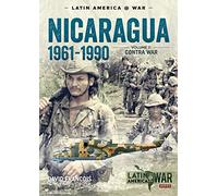 Nicaragua 1961-1990: The Contra War (2)
