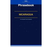 Nicaragua Phrasebook: Your Essential Travel Companion