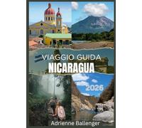 NICARAGUA VIAGGIO GUIDA 2026