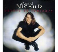 Nicaud Gérard - Encore Et Toujours