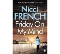 Nicci French Friday on My Mind (Tascabile) Frieda Klein