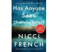 Nicci French Has Anyone Seen Charlotte Salter? (Tascabile)