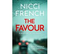 Nicci French The Favour (Copertina rigida)
