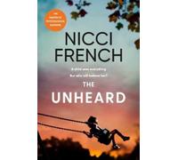 Nicci French The Unheard (Copertina rigida)