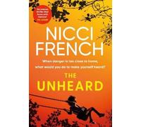 Nicci French The Unheard (Tascabile)