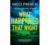 Nicci French What Happened that Night (Copertina rigida)