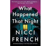Nicci French What Happened That Night (Tascabile) Maud O'Connor Mysteries