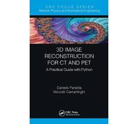 Niccolo Camarlinghi Daniele Pane 3D Image Reconstruction for CT and (Tascabile)