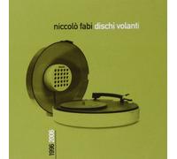 Niccolò Fabi - Dischi Volanti 1996-2006