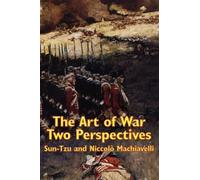 Niccolo Machiav The Art of War, Two Perspectives - Ancient Ch (Copertina rigida)