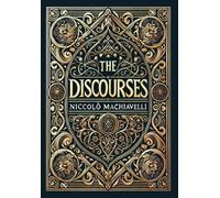 Niccolò Machiav The Discourses (Collector's Edition) (Laminat (Copertina rigida)