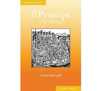 Niccolo Machiavelli Il Principe (Tascabile) Open Source Classics
