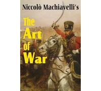 Niccolò Machiavelli Machiavelli's The Art of War (Tascabile)