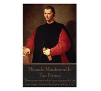 Niccolo Machiavelli Niccolo Machiavelli - The Prince (Tascabile)