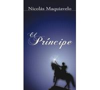 Niccolo Machiavelli Nicolas Maquiavel El Principe / The Princ (Copertina rigida)
