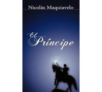 Niccolo Machiavelli Nicolas Maquiavelo El Principe / The Prince (Tascabile)
