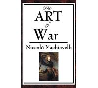 Niccolo Machiavelli The Art of War (Copertina rigida)