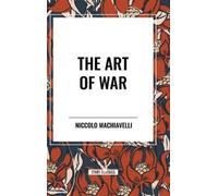 Niccolo Machiavelli The Art of War (Copertina rigida)