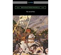 Niccolo Machiavelli The Art of War (Tascabile)