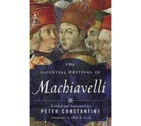 Niccolo Machiavelli The Essential Writings of Machiavelli (Tascabile)