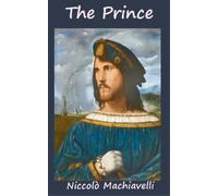 Niccolò Machiavelli The Prince (Copertina rigida)