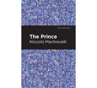 Niccolo Machiavelli The Prince (Copertina rigida) Mint Editions