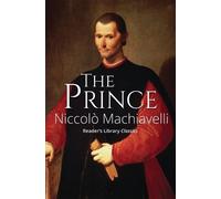Niccolò Machiavelli The Prince (Reader's Library Classics) (Tascabile)