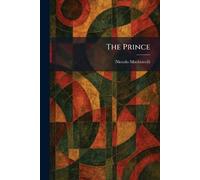 Niccolo Machiavelli The Prince (Tascabile)